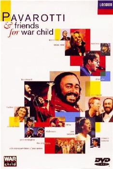 帕瓦罗蒂和朋友们 1996年战争儿童慈善音乐会在线观看和下载