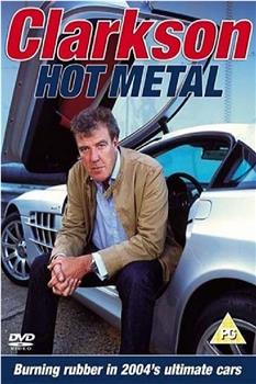 Clarkson: Hot Metal在线观看和下载