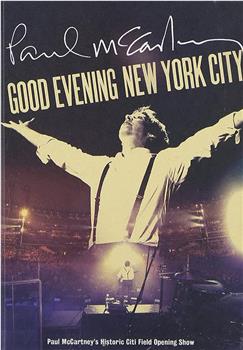 Paul McCartney: Good Evening New York City在线观看和下载