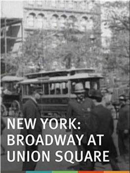 纽约联合广场的百老汇在线观看和下载