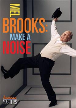 Mel Brooks: Make a Noise在线观看和下载