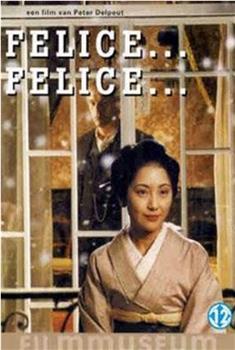 Felice... Felice...在线观看和下载