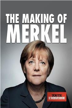 世上最有权的女人：德国总理默克尔在线观看和下载