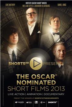 2013奥斯卡纪录短片提名合集在线观看和下载