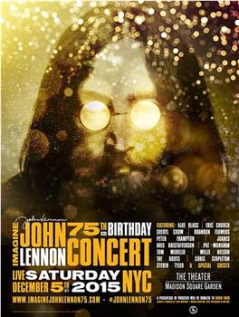 想象：约翰·列侬诞辰75周年纪念音乐会在线观看和下载