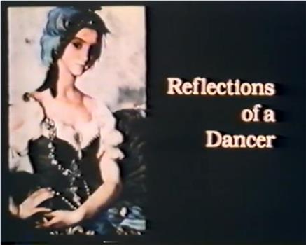 Reflections of a Dancer: Alexandra Danilova在线观看和下载