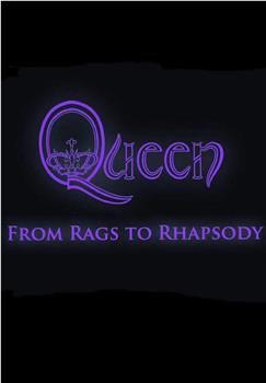 Queen: From Rags to Rhapsody在线观看和下载