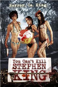 You Can't Kill Stephen King在线观看和下载
