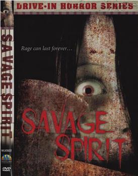 Savage Spirit在线观看和下载