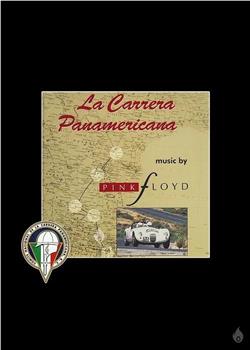 La Carrera Panamericana with Music by Pink Floyd在线观看和下载