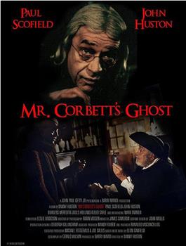 Mister Corbett's Ghost在线观看和下载