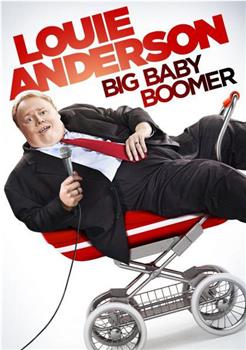 Louie Anderson: Big Baby Boomer在线观看和下载