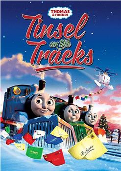 Thomas & Friends: Tinsel on the Tracks在线观看和下载