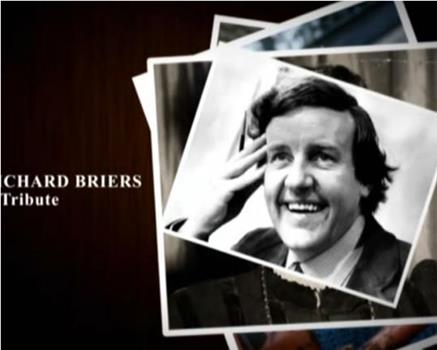 Richard Briers: A Tribute在线观看和下载