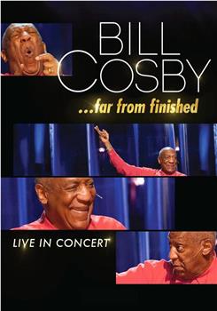 Bill Cosby: Far from Finished在线观看和下载