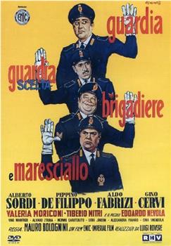 Guardia, guardia scelta, brigadiere e maresciallo在线观看和下载