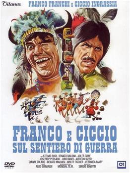 Franco e Ciccio sul sentiero di guerra在线观看和下载