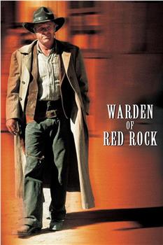 Warden of Red Rock在线观看和下载