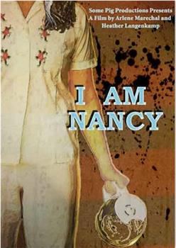 I Am Nancy在线观看和下载