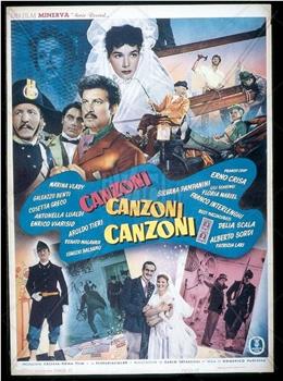 Canzoni, canzoni, canzoni在线观看和下载