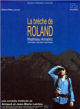 La brèche de Roland在线观看和下载