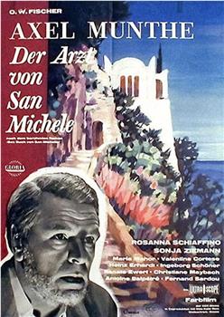Axel Munthe - Der Arzt von San Michele在线观看和下载