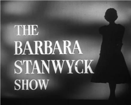 The Barbara Stanwyck Show:House in Order在线观看和下载