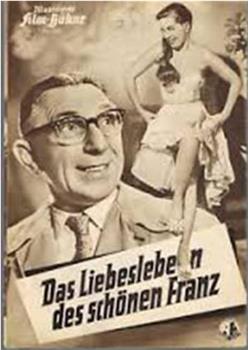 Das Liebesleben des schönen Franz在线观看和下载