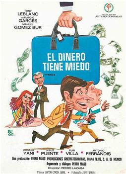 El dinero tiene miedo在线观看和下载