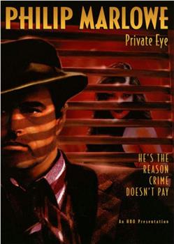 Philip Marlowe, Private Eye Season 2在线观看和下载