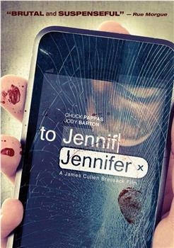 To Jennifer在线观看和下载