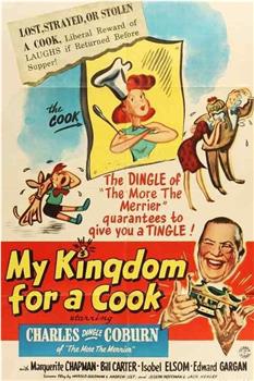 My Kingdom for a Cook在线观看和下载