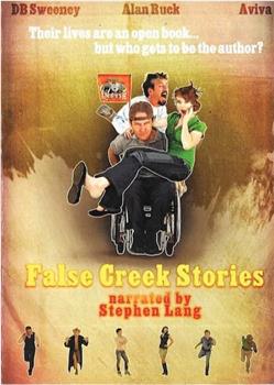 False Creek Stories在线观看和下载