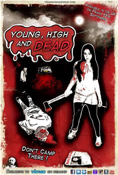Young, High and Dead在线观看和下载
