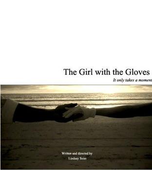 The Girl with the Gloves在线观看和下载