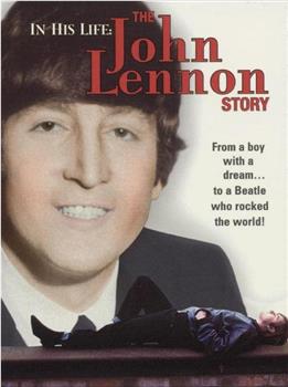 在他的生命中：约翰列侬的故事在线观看和下载