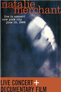 Natalie Merchant: Live in Concert在线观看和下载