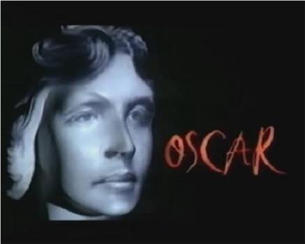 Omnibus: Oscar Wilde在线观看和下载