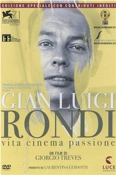Gian Luigi Rondi: Vita, cinema, passione在线观看和下载