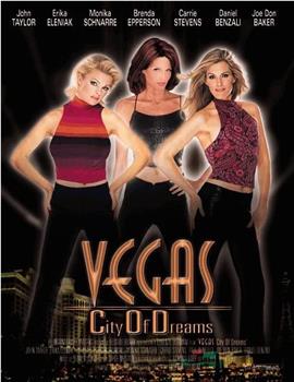 Vegas, City of Dreams在线观看和下载
