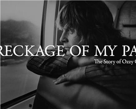 Wreckage of My Past: The Story of Ozzy Osbourne在线观看和下载