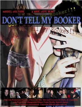 Don't Tell My Booker!!!在线观看和下载