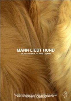 Mann liebt Hund在线观看和下载