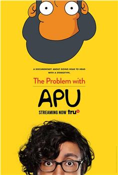 The Problem with Apu在线观看和下载