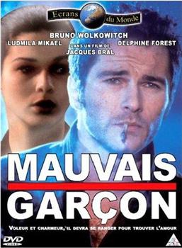 Mauvais garçon在线观看和下载