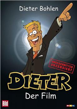 Dieter - Der Film在线观看和下载