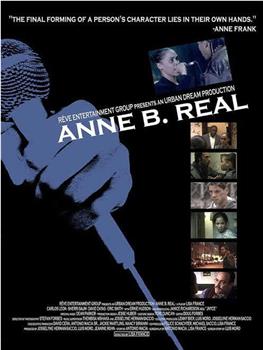 Anne B. Real在线观看和下载