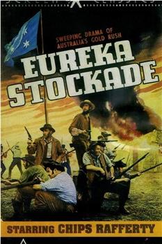 Eureka Stockade在线观看和下载