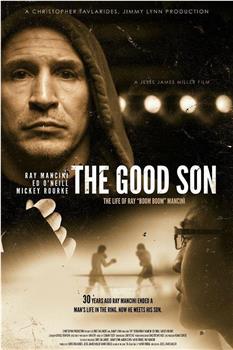 The Good Son: The Life of Ray Boom Boom Mancini在线观看和下载