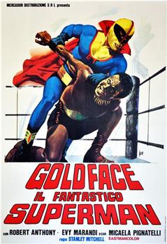 Goldface, il fantastico superman在线观看和下载